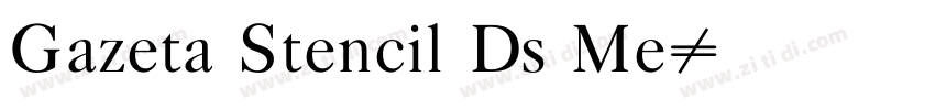 Gazeta Stencil Ds Me字体转换